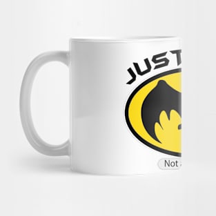 Just a bat Mug